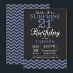 Surprise 21st Birthday Invitation Black and Blue<br><div class="desc">Surprise 21st Birthday Invitation with Black and Blue Chevron. Chalkboard. Adult Birthday. Man or Women Bday Invite. For further customisation,  please click the "Customise it" button and use our design tool to modify this template.</div>