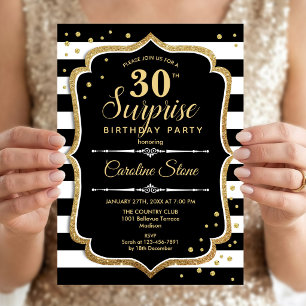 Surprise 30th Birthday - Black White Gold Invitation