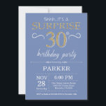 Surprise 30th Birthday Invitation Blue and Gold<br><div class="desc">Surprise 30th Birthday Invitation with Blue and Gold Glitter Background. Adult Birthday. Men or Women Bday Invite. Any age. For further customisation,  please click the "Customise it" button and use our design tool to modify this template.</div>