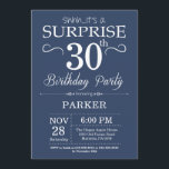 Surprise 30th Birthday Invitation Blue and White<br><div class="desc">Surprise 30th Birthday Invitation with Blue Background. Navy Blue. Adult Birthday. Men or Women Bday Invite. Any age. For further customisation,  please click the "Customise it" button and use our design tool to modify this template.</div>