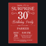 Surprise 30th Birthday Invitation Red and White<br><div class="desc">Surprise 30th Birthday Invitation with Red Background. Red. Adult Birthday. Men or Women Bday Invite. Any age. For further customisation,  please click the "Customise it" button and use our design tool to modify this template.</div>