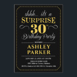 Surprise 30th Birthday Party - Black Gold Invitation<br><div class="desc">Surprise 30th Birthday Party Invitation.
Simple classy design in black,  gold and white. Features elegant script font. Surprise bday celebration for man or woman. Can be customised into any age!</div>