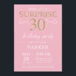 Surprise 30th Birthday Pink and Gold Glitter Invitation<br><div class="desc">Surprise 30th Birthday Invitation with Pink and Gold Glitter Background. Adult Birthday. Men or Women Bday Invite. Any age. For further customisation,  please click the "Customise it" button and use our design tool to modify this template.</div>