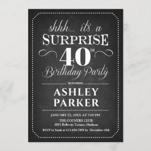 Surprise 40th Birthday - Chalkboard Black White Invitation