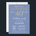Surprise 40th Birthday Invitation Blue and Gold<br><div class="desc">Surprise 40th Birthday Invitation with Blue and Gold Glitter Background. Adult Birthday. Men or Women Bday Invite. Any age. For further customisation,  please click the "Customise it" button and use our design tool to modify this template.</div>