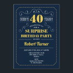 Surprise 40th Birthday - Navy Gold Invitation<br><div class="desc">Surprise 40th Birthday Invitation
Elegant retro navy blue and yellow gold design. Cheers to 40 years! Can be customized to show any age.</div>