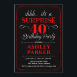 Surprise 40th Birthday Party - Black Red White Invitation<br><div class="desc">Surprise 40th Birthday Party Invitation.
Simple classy design in black red and white. Features stylish script font. Surprise bday celebration for man or woman. Can be customized into any age!</div>