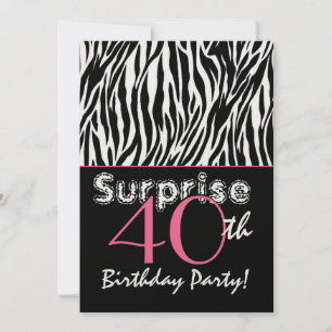 SURPRISE 40th Birthday Zebra Stripes Black White Invitation