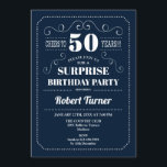 Surprise 50th Birthday - Navy Blue White Invitation<br><div class="desc">Surprise 50th Birthday Invitation.
Elegant retro navy blue and white design. Cheers to 50 years! Can be customized to show any age.</div>