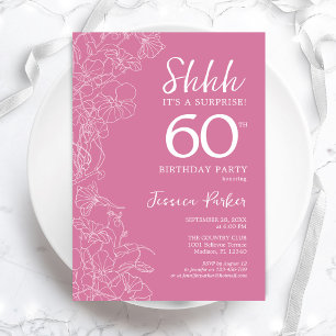Surprise 60th Birthday - Floral Pink Invitation