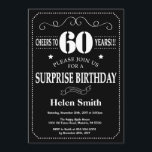Surprise 60th Birthday Invitation Chalkboard<br><div class="desc">Surprise 60th Birthday Invitation Chalkboard. Black and White Background. Adult Birthday. Male Men or Women Birthday. Kids Boy or Girl Lady Teen Teenage Bday Invite. 13th 15th 16th 18th 20th 21st 30th 40th 50th 60th 70th 80th 90th 100th. Any Age. For further customisation, please click the "Customise it" button and...</div>