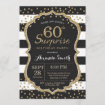 Surprise 60th Birthday Invitation. Gold Glitter Invitation<br><div class="desc">Surprise 60th Birthday Invitation for women or man. Black and Gold Birthday Party Invite. Gold Glitter Confetti. Black and White Stripes. Printable Digital. For further customisation,  please click the "Customise it" button and use our design tool to modify this template.</div>