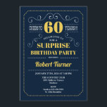 Surprise 60th Birthday - Navy Gold Invitation<br><div class="desc">Surprise 60th Birthday Invitation
Elegant retro navy blue and yellow gold design. Cheers to 60 years! Can be customized to show any age!</div>