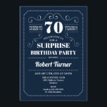 Surprise 70th Birthday - Navy Blue Invitation<br><div class="desc">Surprise 70th Birthday Invitation. 
Elegant retro navy blue and white design. Cheers to 70 years! Can be customized to show any age.</div>