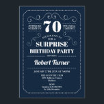 Surprise 70th Birthday - Navy Blue Invitation<br><div class="desc">Surprise 70th Birthday Invitation. 
Elegant retro navy blue and white design. Cheers to 70 years! Can be customized to show any age.</div>