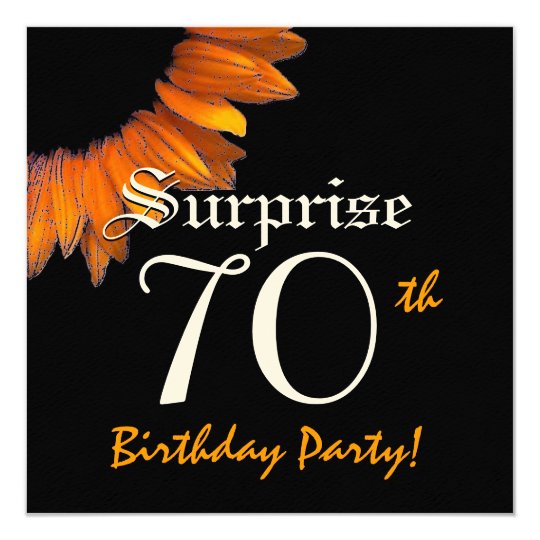SURPRISE 70th Birthday Party Orange Sunflower Card