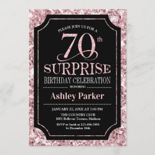Surprise 70th Birthday Party - Rose Gold Black Invitation