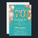 Surprise 70th Birthday Teal and Gold Balloons Invitation<br><div class="desc">Surprise 70th Birthday Teal and Gold Balloons Confetti Invitation. For further customisation,  please click the "Customise it" button and use our design tool to modify this template.</div>