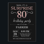 Surprise 80th Birthday Black and Rose Pink Gold Invitation<br><div class="desc">Surprise 80th Birthday Invitation with Black and Rose Pink Gold Glitter Background. Chalkboard. Adult Birthday. Men or Women Bday Invite. Any age. For further customisation,  please click the "Customise it" button and use our design tool to modify this template.</div>