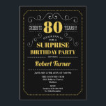 Surprise 80th Birthday - Black Gold Invitation<br><div class="desc">Surprise 80th Birthday Invitation.
Elegant retro chalkboard black,  gold yellow and white design. Cheers to 80 years! Can be customised to show any age!</div>