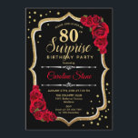 Surprise 80th Birthday - Black Gold Red Invitation<br><div class="desc">Surprise 80th Birthday Invitation.
Feminine black,  red design with faux glitter gold. Features red roses,  script font and confetti. Perfect for an elegant birthday party. Can be personalized to show any age. Message me if you need further customization.</div>