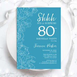 Surprise 80th Birthday - Floral Light Blue Invitation