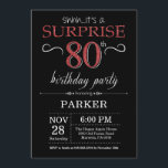 Surprise 80th Birthday Invitation Black and Red<br><div class="desc">Surprise 80th Birthday Invitation with Black and Red Glitter Background. Chalkboard. Adult Birthday. Men or Women Bday Invite. Any age. For further customisation,  please click the "Customise it" button and use our design tool to modify this template.</div>