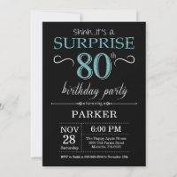 Surprise 80th Birthday Invitation Black and Teal
