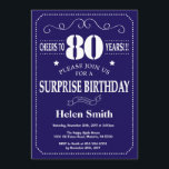 Surprise 80th Birthday Navy Blue and White Invitation<br><div class="desc">Surprise 80th Birthday Invitation Navy Blue and White Typography. Navy Blue Background. Adult Birthday. Male Men or Women Birthday. Kids Boy or Girl Lady Teen Teenage Bday Invite. 13th 15th 16th 18th 20th 21st 30th 40th 50th 60th 70th 80th 90th 100th. Any Age. For further customisation, please click the "Customise...</div>