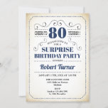 Surprise 80th Birthday - Navy Blue White Black Invitation<br><div class="desc">Surprise 80th Birthday Invitation
Retro design in navy blue white with a vintage creamy background. Cheers to 80 years! Can be also personalised into any year.</div>