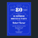 Surprise 80th Birthday - Royal Blue Invitation<br><div class="desc">Surprise 80th Birthday Invitation.
Elegant retro royal blue and white design. Cheers to 80 years! Can be customized to show any age!</div>