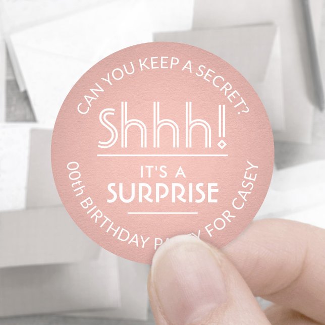 Surprise Birthday Party Shhh! Rose Gold Faux Foil Classic Round Sticker (Creator Uploaded)