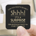 Surprise Birthday Party Shhh! Stylish Black & Gold Square Sticker<br><div class="desc">Add an elegant personalised touch to surprise birthday party invitations, decorations, and favours with custom black and gold square stickers / envelope seals. Design features a simple black background and stylish modern typography. All text on these labels is easy to customise for any year birthday or for another occasion, such...</div>