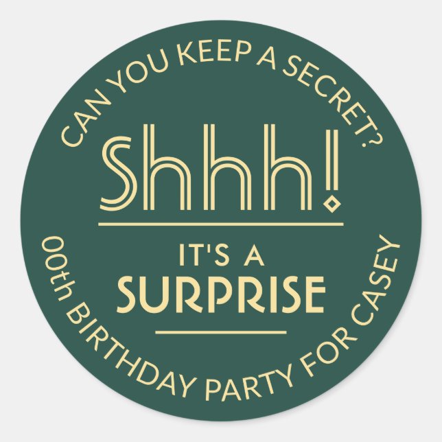 Surprise Birthday Party Shhh! Stylish Green & Gold Classic Round Sticker (Front)