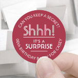 Surprise Birthday Party Shhh! Stylish Red & White Classic Round Sticker<br><div class="desc">Add an elegant personalised touch to surprise birthday party invitations, decorations, and favours with custom stylish red and white stickers / envelope seals. All text on these labels is simple to customise for any year birthday or for another occasion, such as a wedding anniversary, retirement, or going away party. Personalise...</div>