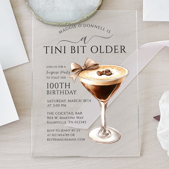 SURPRISE PARTY A Tini Bit Older Martini 100th Acrylic Invitations (Creator Uploaded)