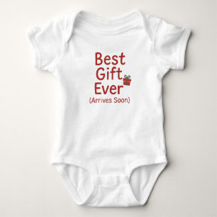 Surprise pregnancy christmas - Best Gift Ever Baby Bodysuit