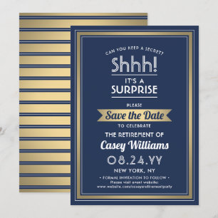 Surprise Retirement Party Shhh! Navy Blue & Gold Save The Date