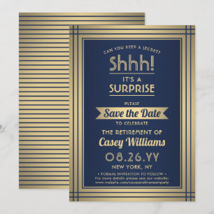 Surprise Retirement Party Shhh! Navy Blue & Gold Save The Date