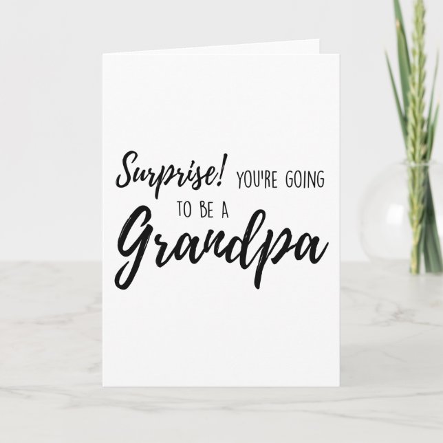 Surprise  You re going to be a grandpa Card (Front)