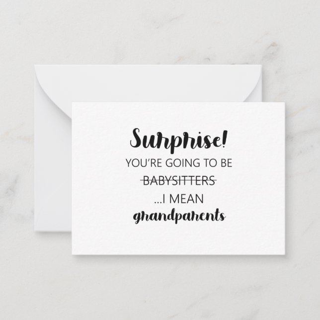 Surprise You're Going To Be Babysitters I Mean Card (Front)