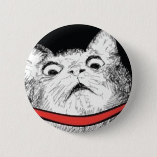 Surprised Cat Gasp Meme - Pinback Button