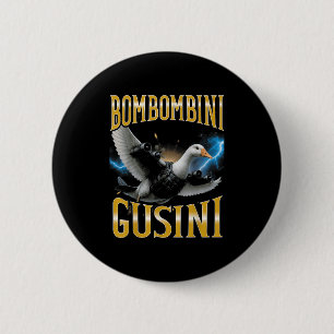 Surreal Italian Brainrot Meme Bombombini Gusini Fu 6 Cm Round Badge