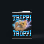 Surreal Italian Brainrot Meme Trippi Troppi Cat Fu Card<br><div class="desc">Surreal Italian Brainrot Meme Trippi Troppi Cat Funny</div>