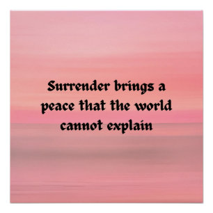 Surrender brings peace christian typography poster