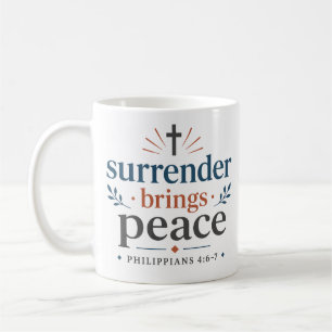 Surrender Brings Peace Scripture Hope Quote Coffee Mug
