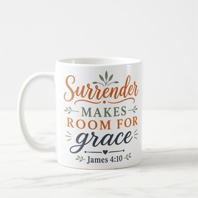 Surrender Makes Room For Grace Botanical Faith Coffee Mug (Left)