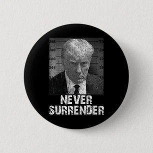 Surrender Pro Trump 6 Cm Round Badge
