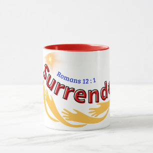 Surrender (Romans 12:1) Mug & Cup 