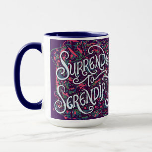 Surrender to Serendipity Mug